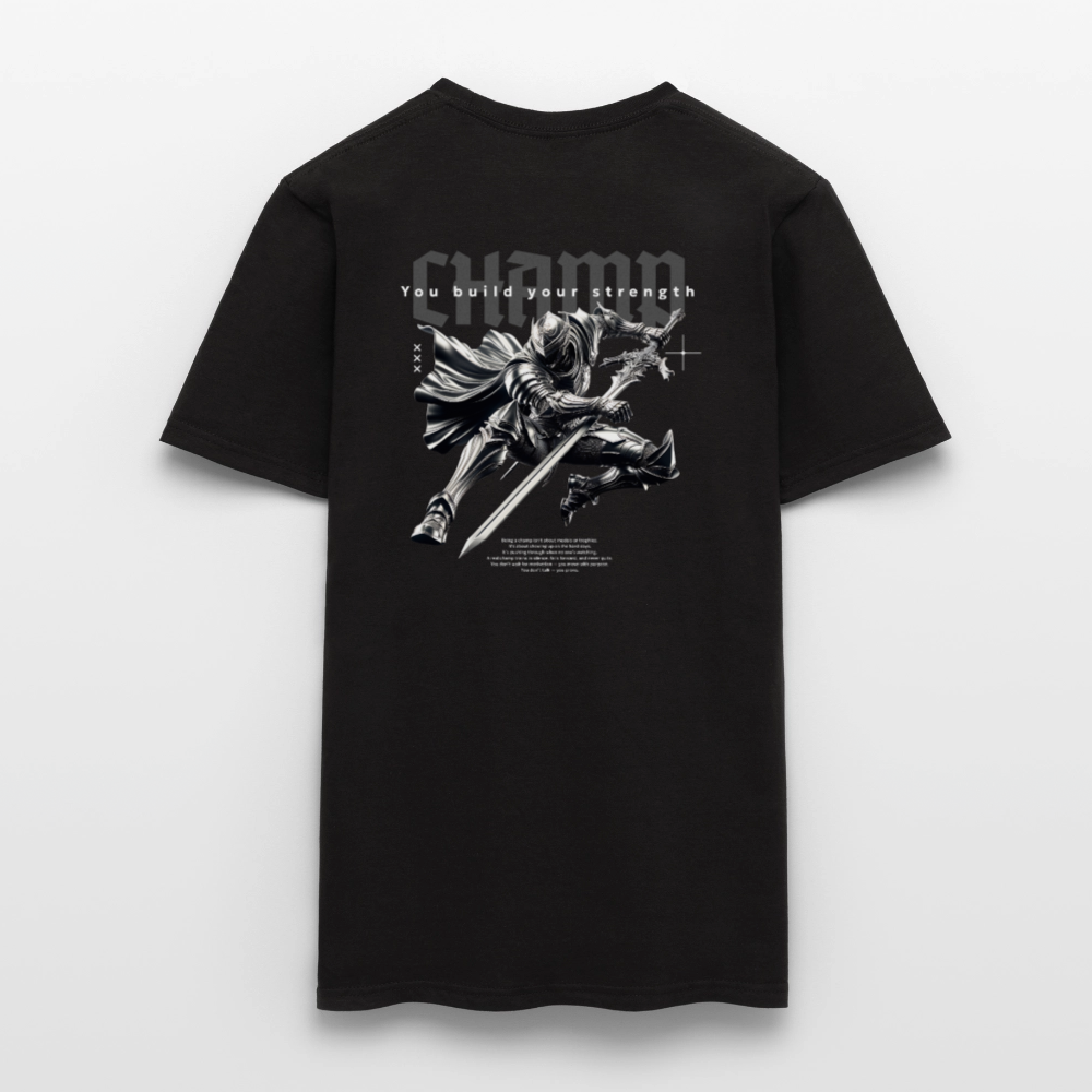 Armor is earned T-Shirt - black